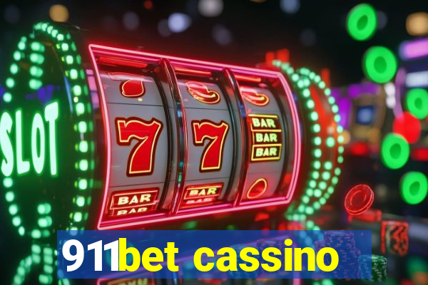 911bet cassino